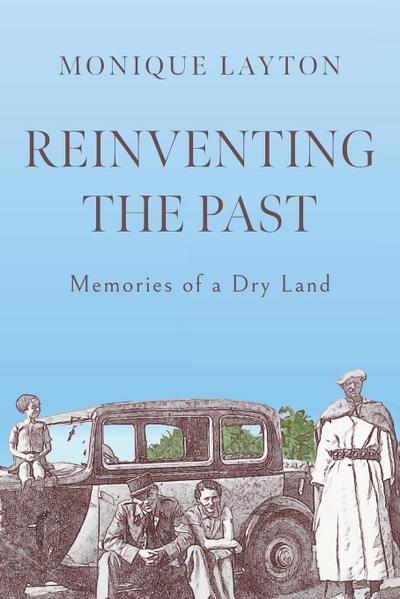 Reinventing the Past