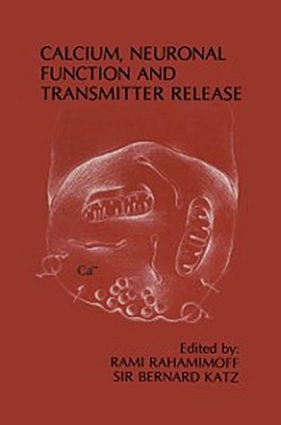 Calcium, Neuronal Function and Transmitter Release