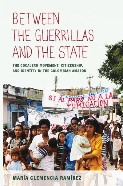 Between the Guerrillas and the State
