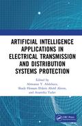 Artificial Intelligence Applications in Electrical Transmission and Distribution Systems Protection