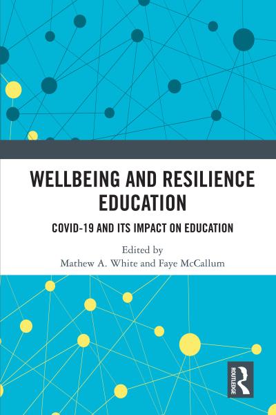Wellbeing and Resilience Education
