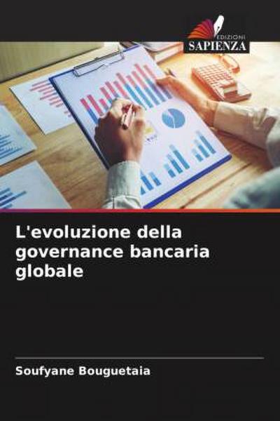 L’evoluzione della governance bancaria globale