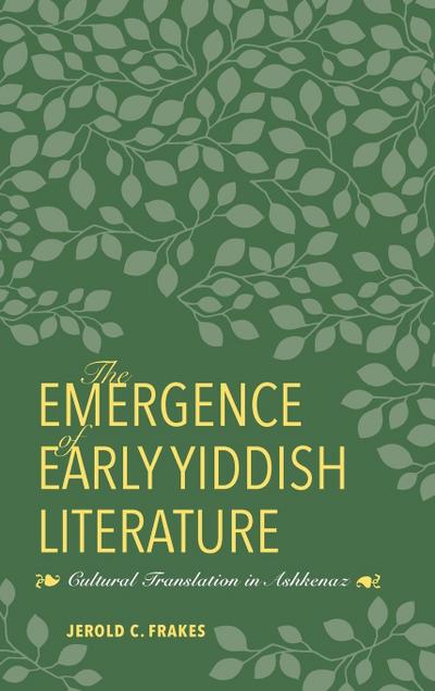 Emergence of Early Yiddish Literature