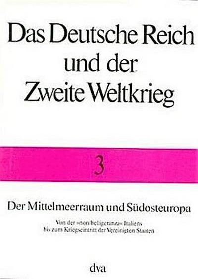 Der Mittelmeerraum und Südosteuropa