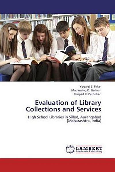 Evaluation of Library Collections and Services