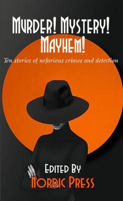 Murder! Mystery! Mayhem