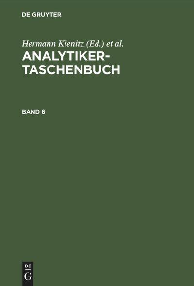 Analytiker-Taschenbuch. Band 6