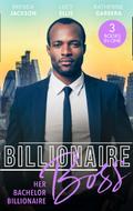 Billionaire Boss: Her Bachelor Billionaire: One Winter’s Night (The Westmorelands) / Caught in His Gilded World / Billionaire’s Baby Bind