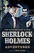 The Mammoth Book of New Sherlock Holmes Adventures