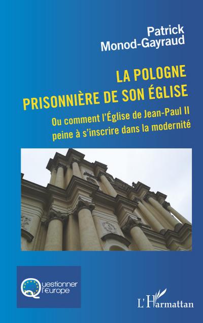 La Pologne prisonnière de son église