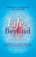 Life & Beyond - Anthony Grzelka