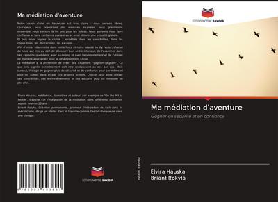 Ma médiation d’aventure