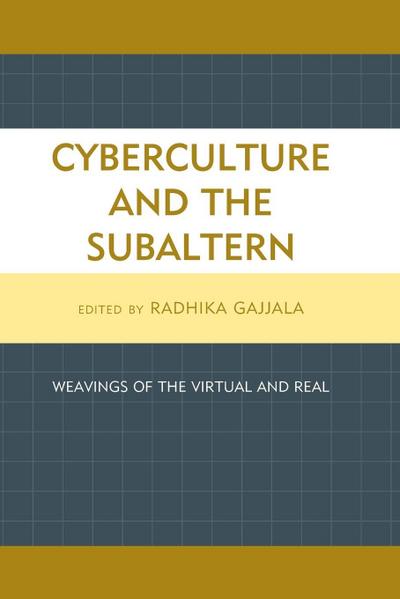 Cyberculture and the Subaltern
