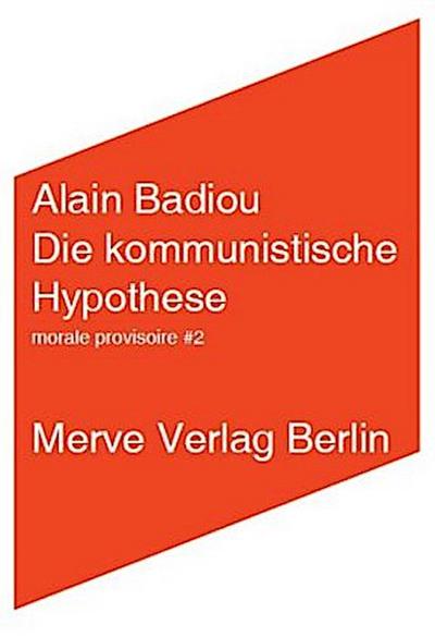 Die kommunistische Hypothese