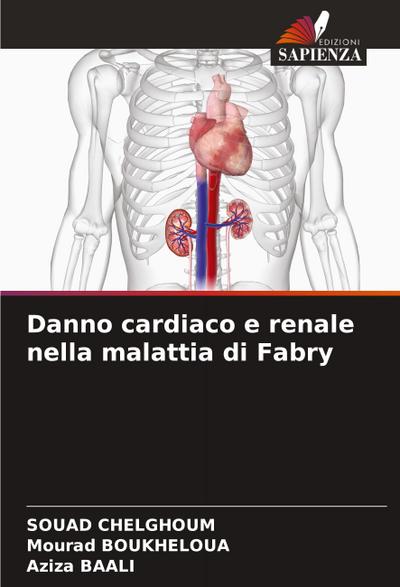 Danno cardiaco e renale nella malattia di Fabry