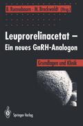 Leuprorelinacetat - Ein neues GnRH-Analogon
