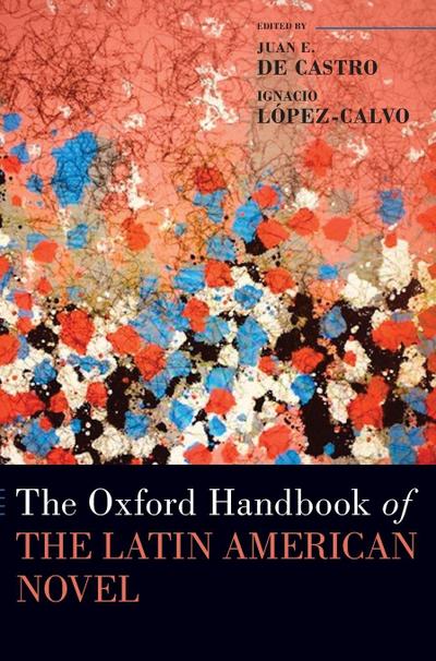 Oxford Handbook of the Latin American Novel