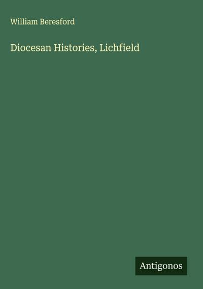 Diocesan Histories, Lichfield