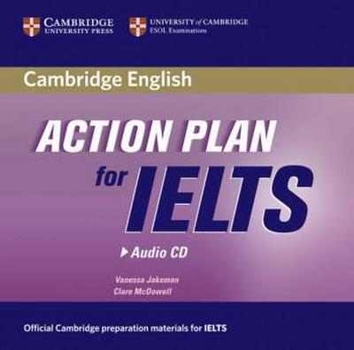 Action Plan for IELTS - Academic Module and General Training Modules, 1 Audio-CD