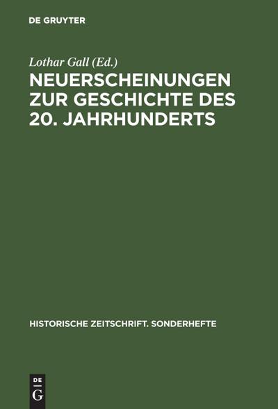 Neuerscheinungen zur Geschichte des 20. Jahrhunderts