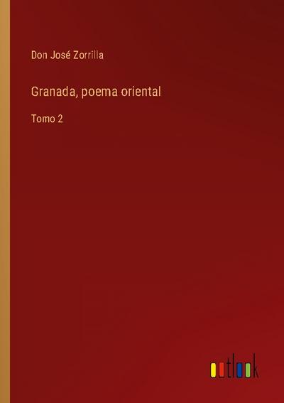 Granada, poema oriental