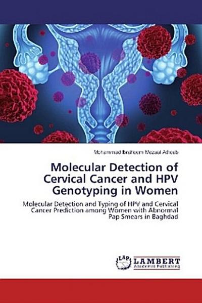 Molecular Detection of Cervical Cancer and HPV Genotyping in Women
