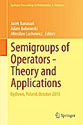 Semigroups of Operators -Theory and Applications