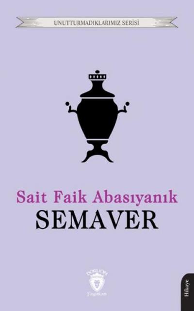 Semaver - Unutturmadiklarimiz Serisi