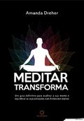 Meditar transforma