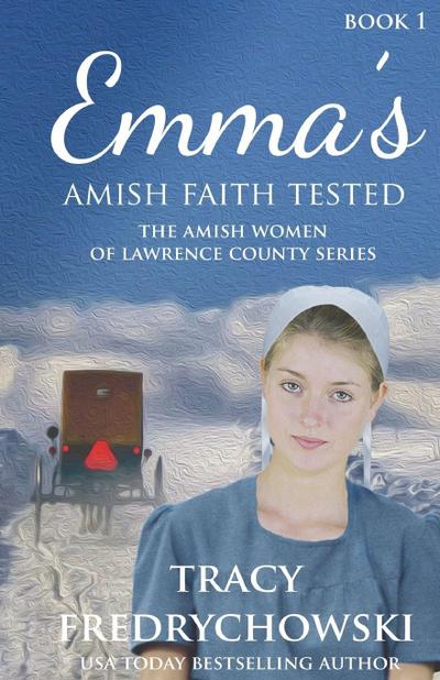 Emma’s Amish Faith Tested