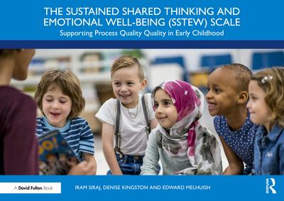 The Sustained Shared Thinking and Emotional Well-being (SSTEW) Scale