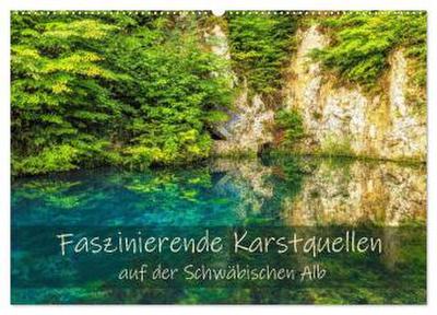 Faszinierende Karstquellen auf der Schwäbischen Alb (Wandkalender 2026 DIN A2 quer), CALVENDO Monatskalender