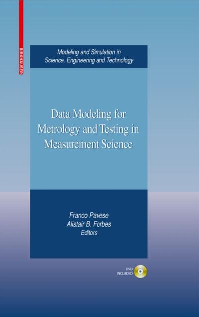 Data Modeling for Metrology and Testing in Measurement Science