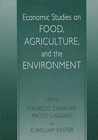 Economic Studies on Food, Agriculture, and the Environment