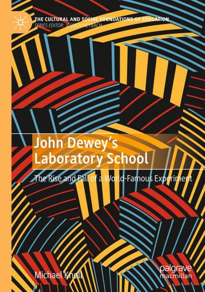 John Dewey’s Laboratory School