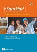 Startklar! - Alltagskultur, Ernährung, Soziales - Differenzierende Ausgabe Baden-Württemberg - Ausgabe 2017 - 7./8. Schuljahr