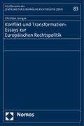 Konflikt und Transformation: Essays zur Europäisch