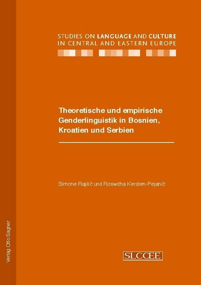 Theoretische und empirische Genderlinguistik in Bosnien, Kroatien und Serbien