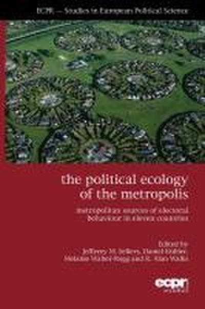 The Political Ecology of the Metropolis