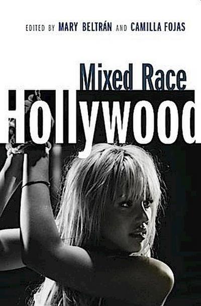 Mixed Race Hollywood