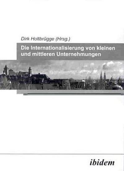 Die Internationalisierung von kleinen und mittleren Unternehmungen