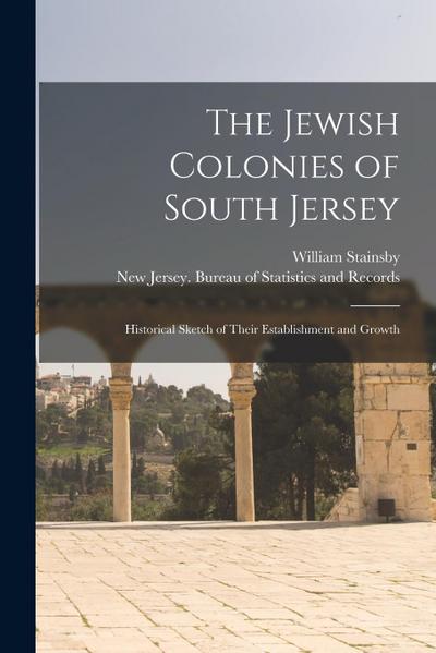 The Jewish Colonies of South Jersey