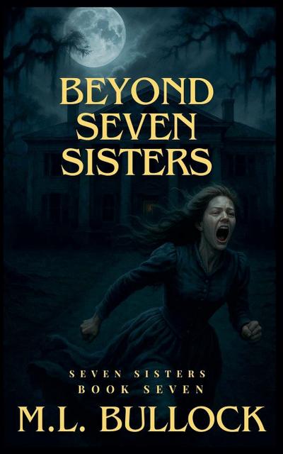 Beyond Seven Sisters