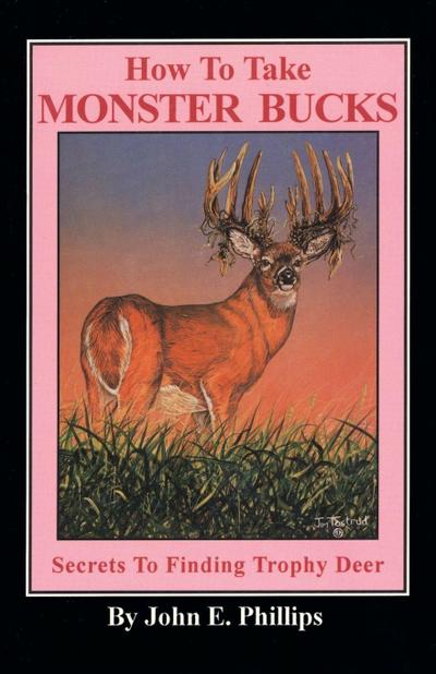 How to Take Monster Bucks