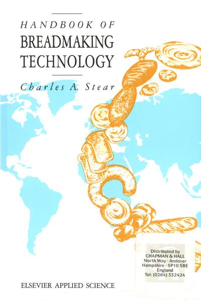 Handbook of Breadmaking Technology