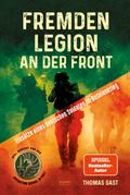 Fremdenlegion an der Front