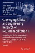 Converging Clinical and Engineering Research on Neurorehabilitation II