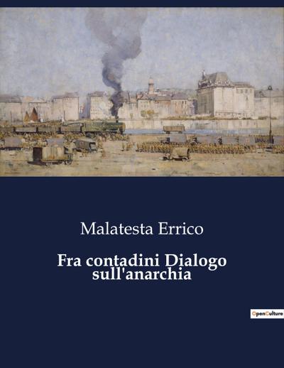 Fra contadini Dialogo sull’anarchia