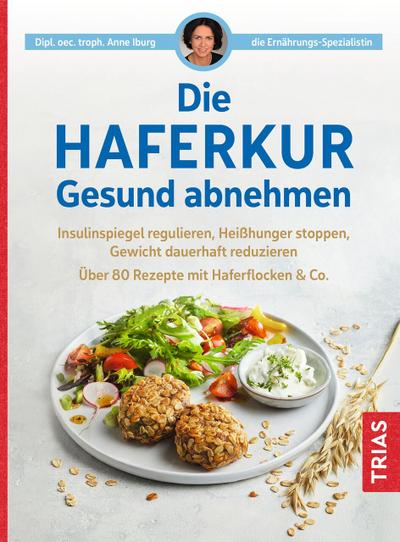 Die Haferkur - Gesund abnehmen