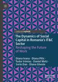 The Dynamics of Social Capital in Romania’s IT&C Sector